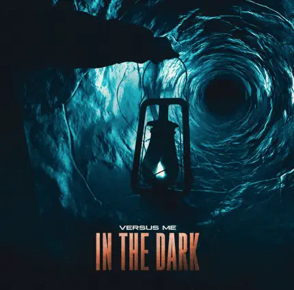 Versus Me (USA) : In the Dark